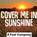 Cover Me in Sunshine lyrics